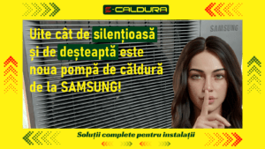 pompa caldura samsung montaj camera tehnica echipamente e-caldura instalator