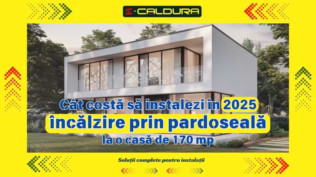 incalzire prin pardoseala cat costa 2025 cost pret montaj manopera materiale meseriasi instalatori