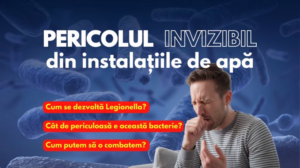 legionella cum se dezvolta bacterie periculoasa instalatii sanitare boala legionarului