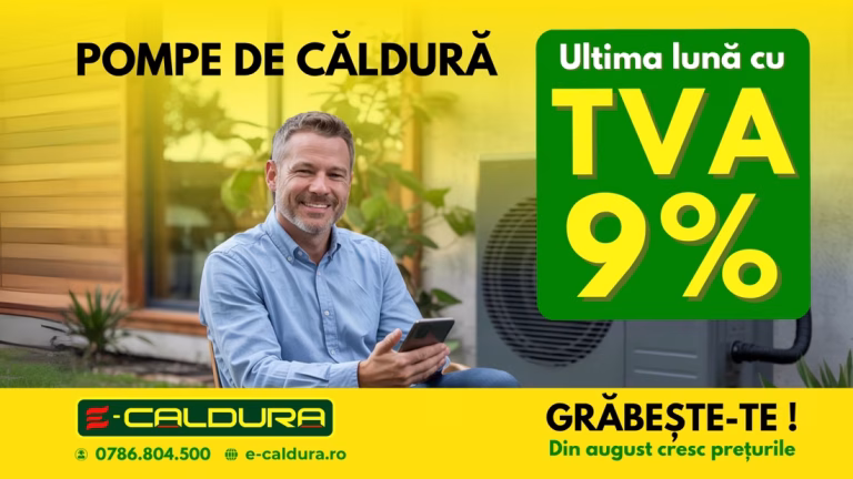 e-caldura pompa de caldura majorare tva 9 21 romania august 2025