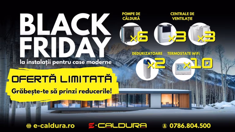 e-caldura black friday pompe de caldura domusa centrale ventilatie brink zehnder dedurizator azura termostat inteligent poer